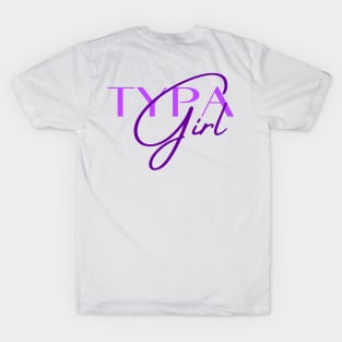 Typa Girl T-Shirt